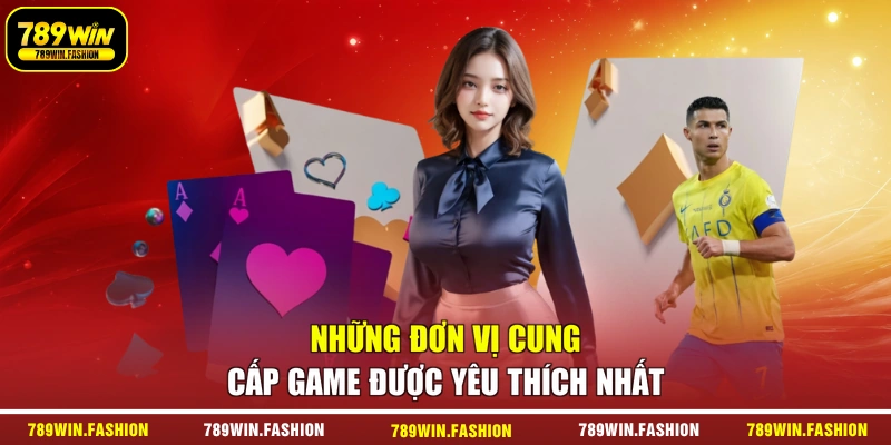 Những đơn vị cung cấp game được yêu thích nhất